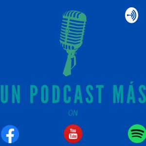 UN PODCAST MÁS
