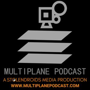 Multiplane Podcast