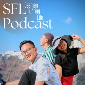 SFL Podcast (Seaman F***ing Life Podcast)