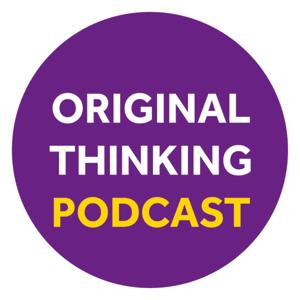 Original Thinking Podcast