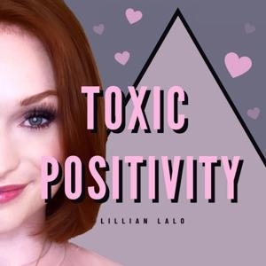 Toxic Positivity