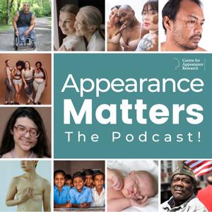 Appearance Matters: The Podcast!