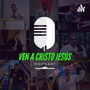 Ven a Cristo Jesús