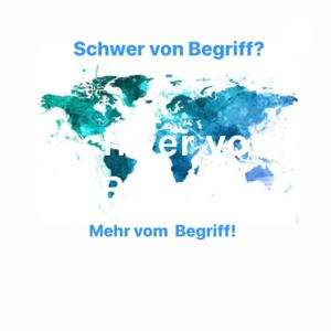 Schwer von Begriff? - Mehr vom Begriff!