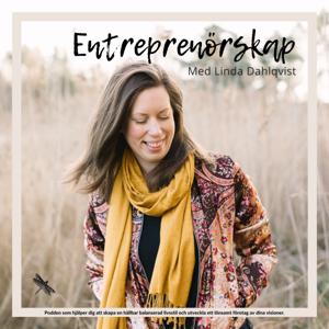 Entreprenörskap med Linda Dahlqvist