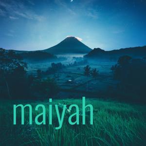 maiyah by Maiyah