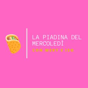 La Piadina del Mercoledì