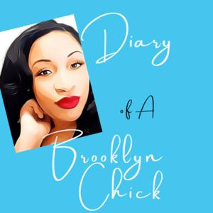 Diary of A Brooklyn Chick