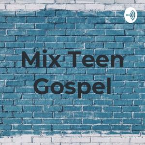 Mix Teen Gospel by Wyl Fernandes