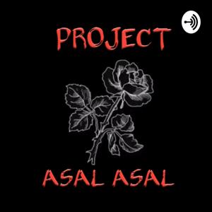 PROJECT ASAL ASAL