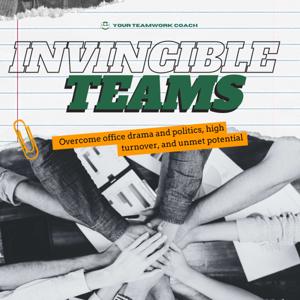 The Invincible Teams Podcast