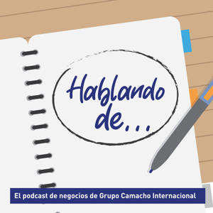 Hablando de... El podcast de negocios