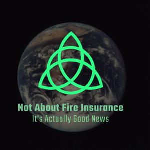 Not Fire Insurance w/Steve Connelly