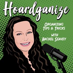 Hoardganize Podcast