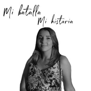 Mi batalla, mi historia