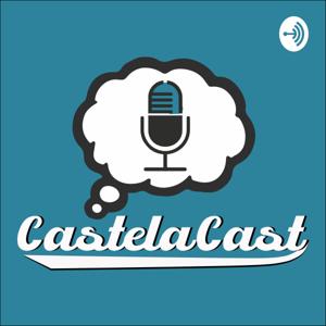 CastelaCast