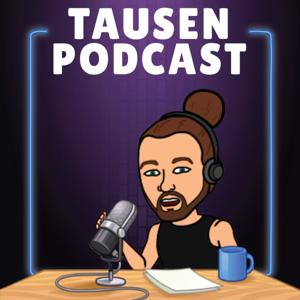 TAUSEN PODCAST