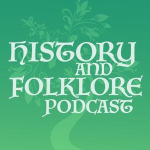 History and Folklore Podcast by Holly Medland