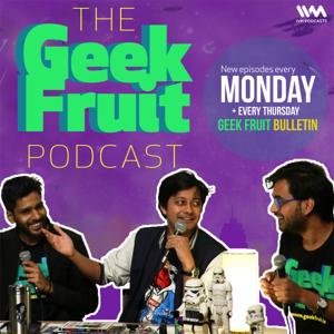 Geek Fruit Podcast