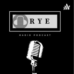 Rye Radio Podcast