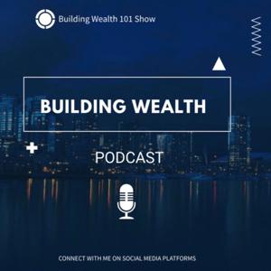 Building Wealth 101