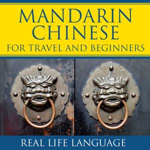 Mandarin for Travel and Beginners Archives - Real Life Language