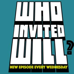 Who Invited Will?