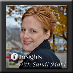 InSights with Sandi Maki