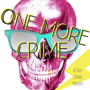 One More Crime Podcast