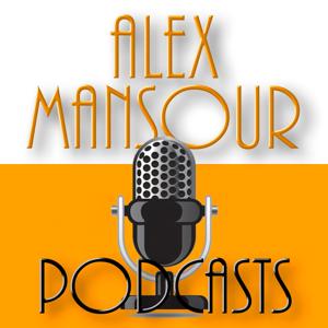 Podcasts de Alex Mansour