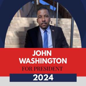 John Washington For President 2024