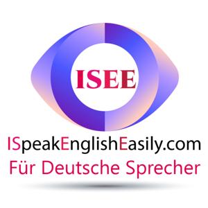 I Speak English Easily - Für Deutsche Sprecher by I Speak English Easily - Für Deutsche Sprecher