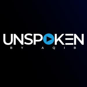 Unspoken By Aqib