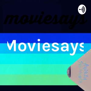 Moviesays