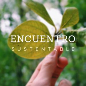 Encuentro Sustentable