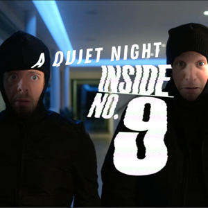 A Quiet Night Inside No 9 by Andy and Steve