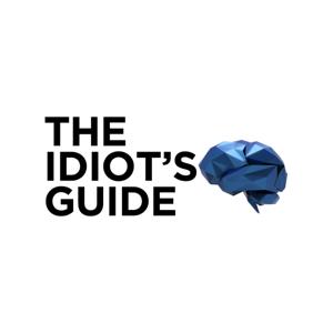 The Idiot's Guide