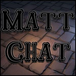 The Matt Chat Blog