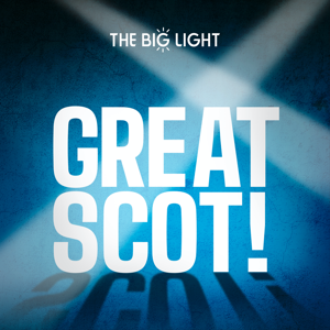 Great Scot! by The Big Light