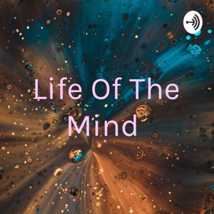 Life Of The Mind