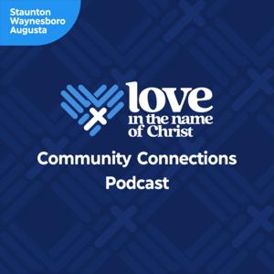 Community Connections - A Love INC Podcast