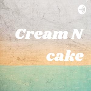 Cream N Cake