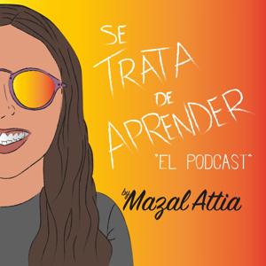 Se Trata De Aprender by Mazal Attia