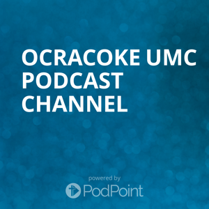 Ocracoke UMC Podcast Channel