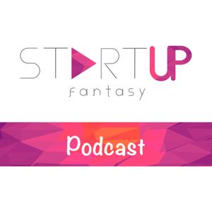 StartUp Fantasy Podcast - Temporada 1