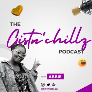 Gist n' Chillz