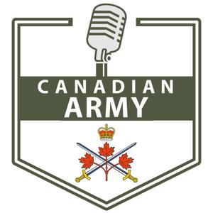 Canadian Army Podcast by Canadian Army