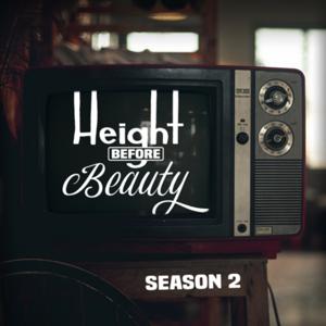 Height Before Beauty