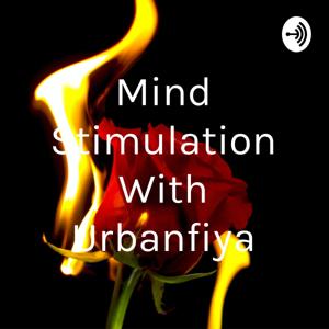 Mind Stimulation With Urbanfiya