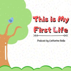 This Is My First Life